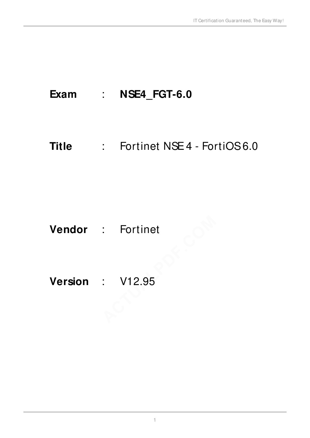 Fortinet NSE 4 - FortiOS 6.0 V12.95.